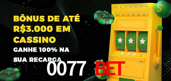 0077 bet melhor bônus de depósito