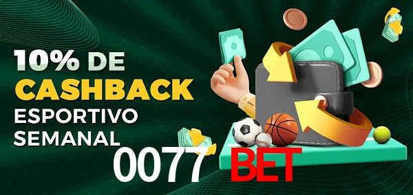 10% de bônus de cashback na 0077 bet